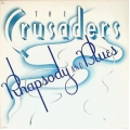 Crusaders ‎– Rhapsody And Blues 